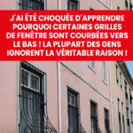 Savez-vous à quoi servent vraiment les barreaux de fenêtre ?